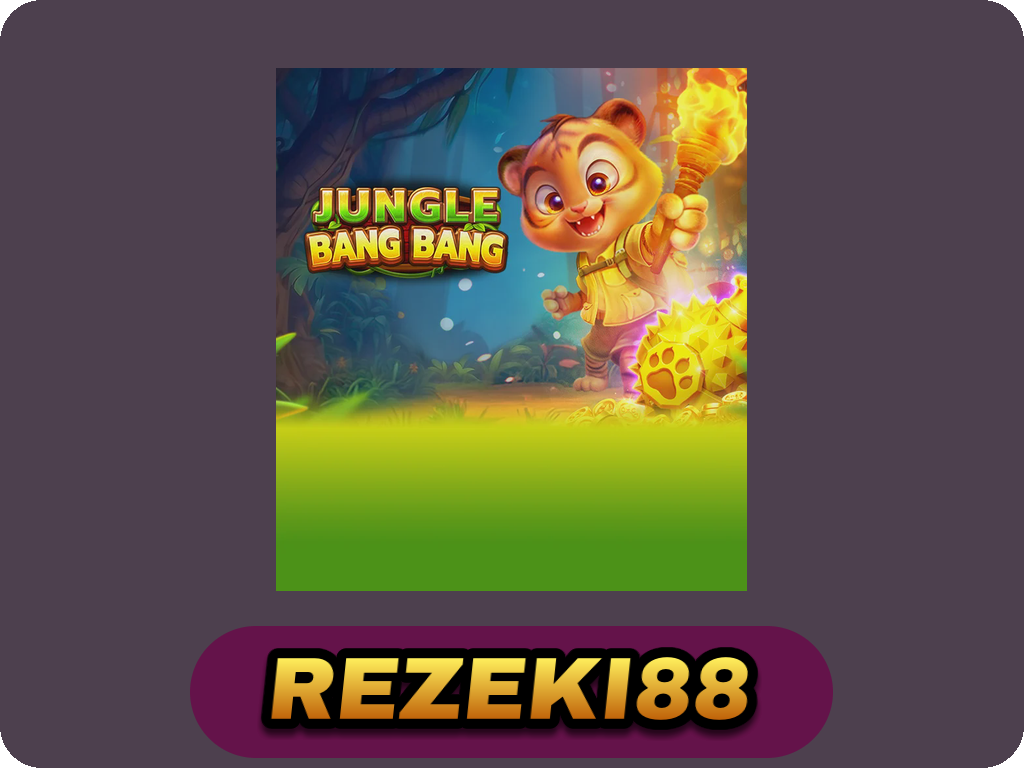 JUNGLE BANG BANG